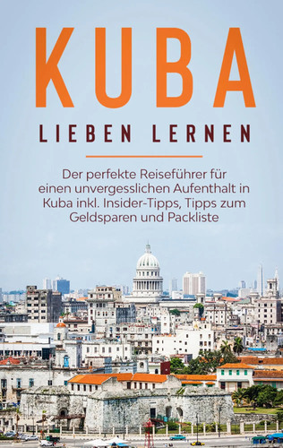 Kuba lieben lernen - :, der